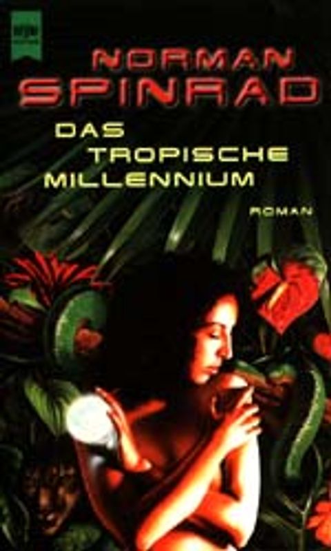 Das tropische Millennium. Roman