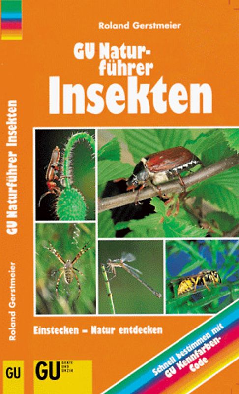 GU Naturführer Insekten. Einstecken - Natur entdecken. Schnell bestimmen mit GU Kennfarben-Code