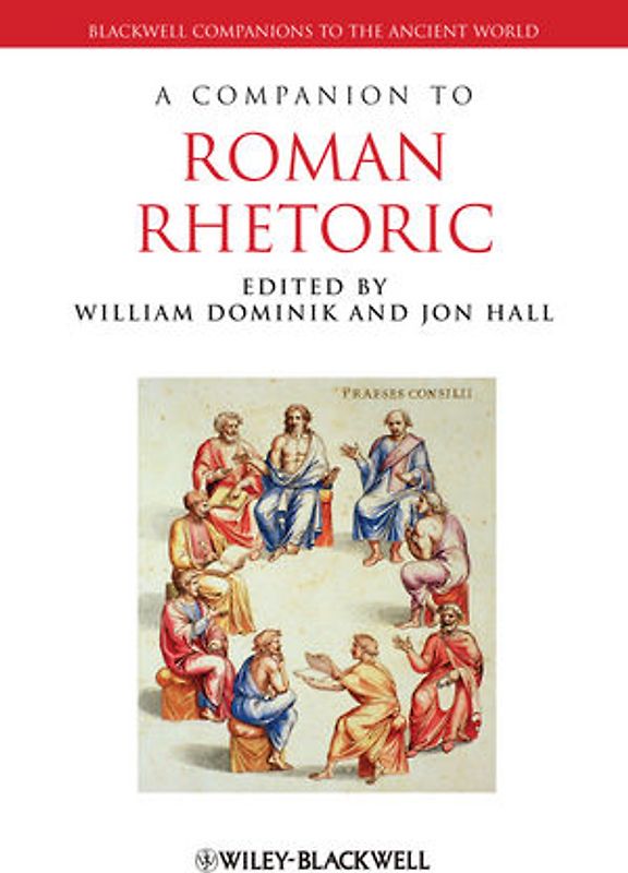 A Companion to Roman Rhetoric