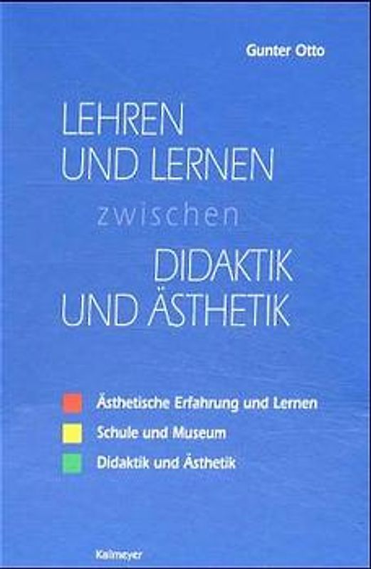 Lernen und Lehren zwischen Didaktik und Ästhetik