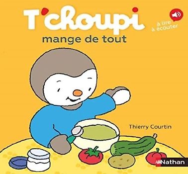 T'choupi mange de tout - Dès 2 ans (72)