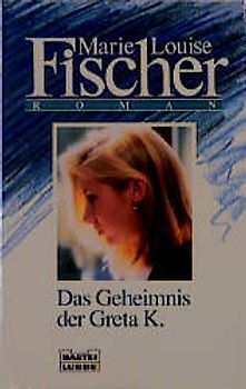 Das Geheimnis der Greta K