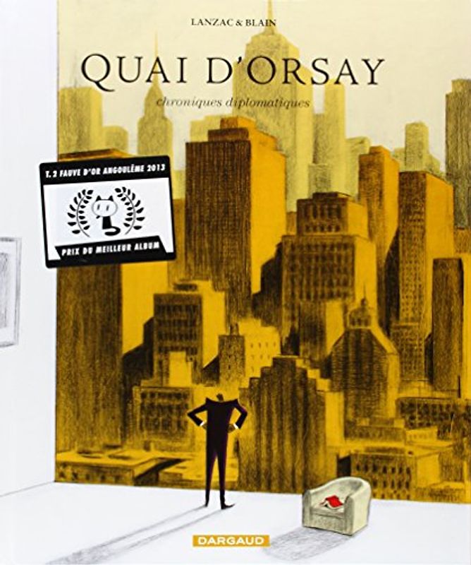 Quai d'Orsay, tome 2 : Chroniques diplomatiques