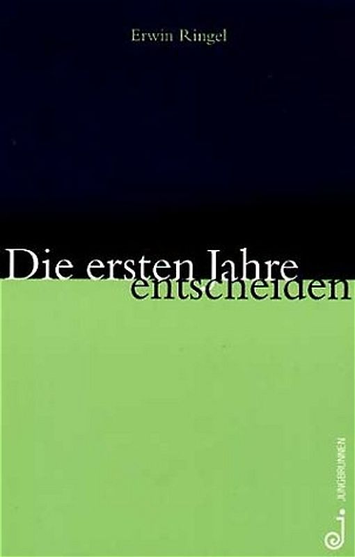 Die ersten Jahre entscheiden