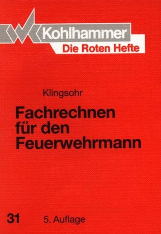 Fachrechnen für den Feuerwehrmann