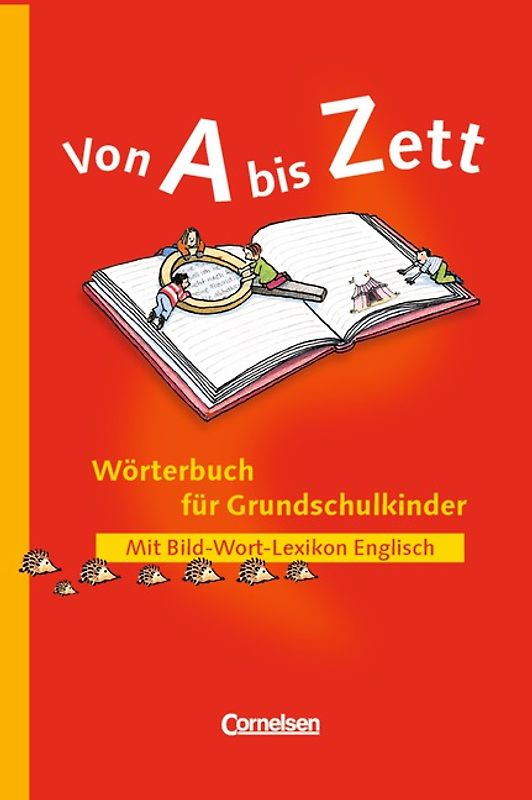 Von A bis Zett - Bisherige allgemeine Ausgabe / Wörterbuch mit Bild-Wort-Lexikon Englisch