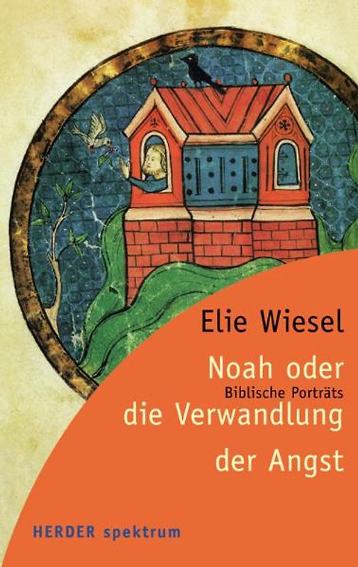 Noah oder die Verwandlung der Angst