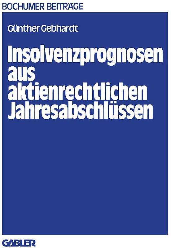 Insolvenzprognosen aus aktienrechtlichen Jahresabschlüssen