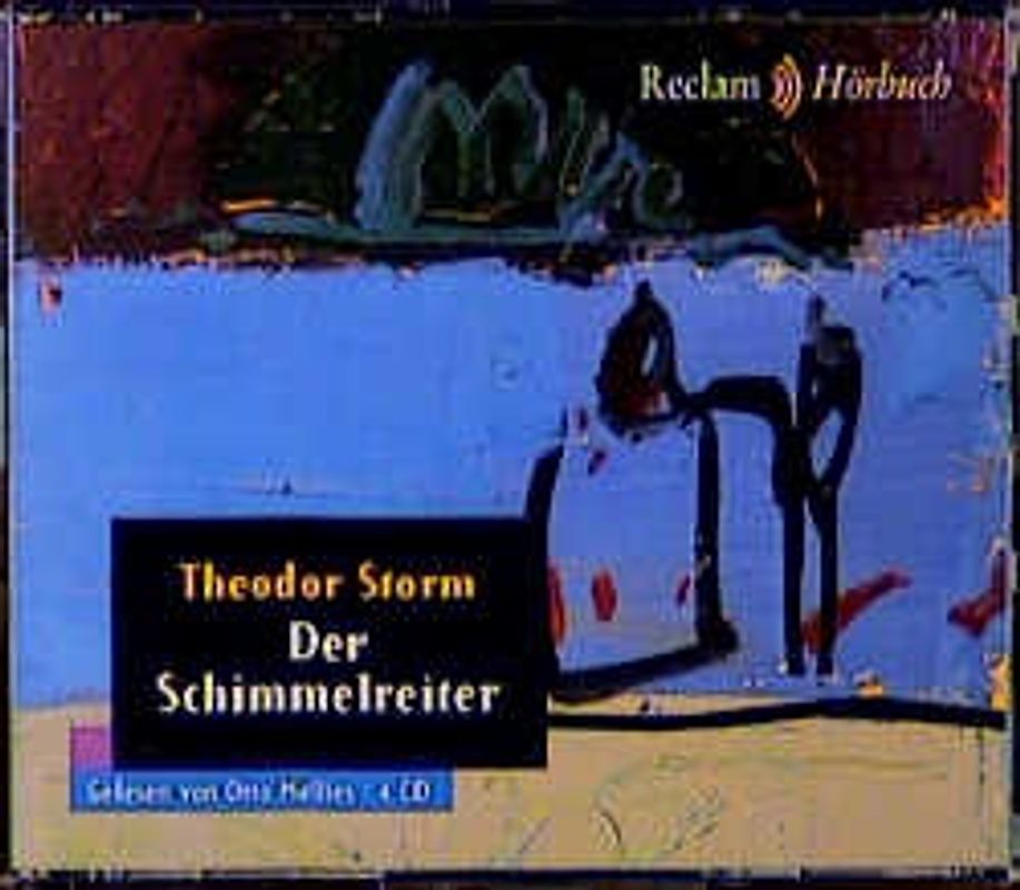 Der Schimmelreiter. (Reclam Hörbuch)