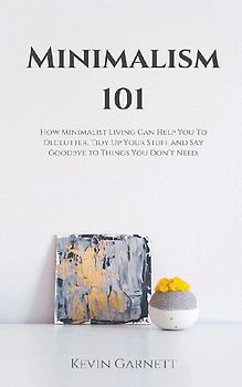 Minimalism 101