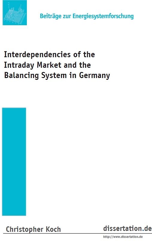 Interdependencies of the Intraday Market and the Balancing System in Germany