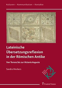 Lateinische Übersetzungsreflexion in der Römischen Antike
