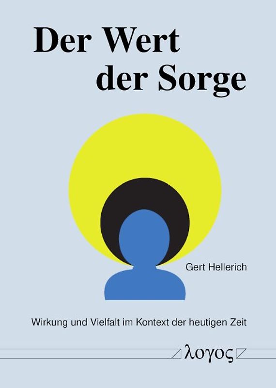 Der Wert der Sorge