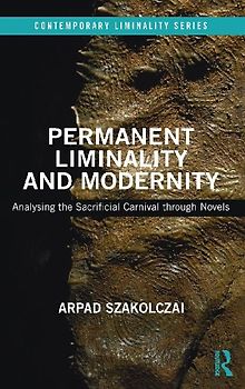Permanent Liminality and Modernity