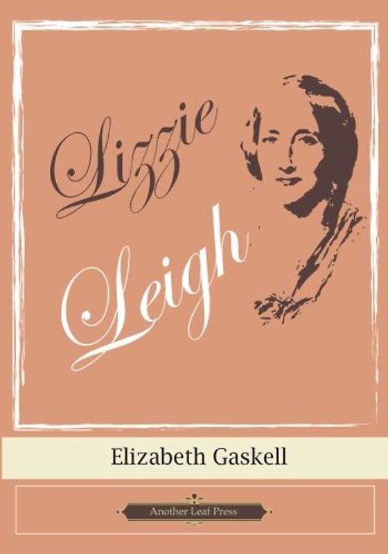 Lizzie Leigh (Another Leaf Press)