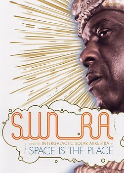 Sun Ra & His Intergalactic Arkestra - Space is in the Place (NTSC) DVD
