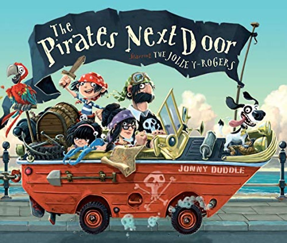 The Pirates Next Door (Jonny Duddle)