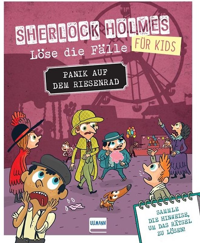 Panik auf dem Riesenrad - Sherlock Holmes für Kids – Löse die Fälle