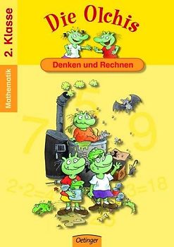 Die Olchis Denken und rechnen. Spielend leicht lernen - Mathematik 2. Klasse