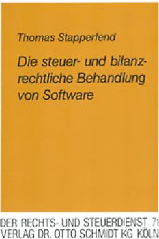 Die steuer- und bilanzrechtliche Behandlung von Software