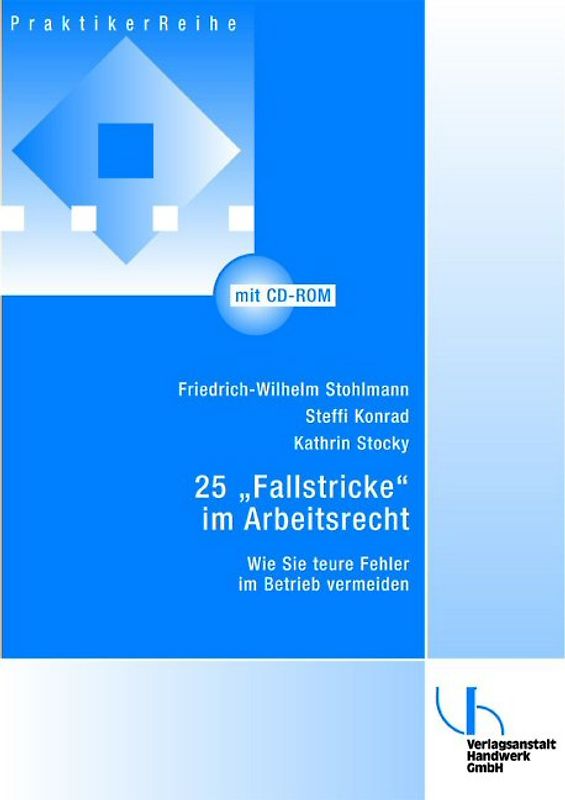 25 "Fallstricke" im Arbeitsrecht