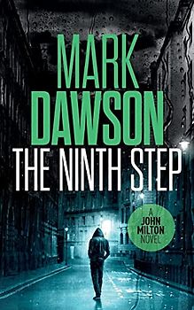 The Ninth Step (John Milton Series, Band 8)
