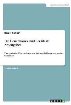 Die Generation Y und der ideale Arbeitgeber