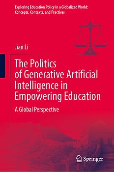 The Politics of Generative Artificial Intelligence in Empowering Education