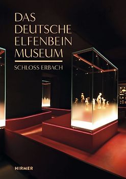 Glanzstücke. Deutsches Elfenbeinmuseum Schloss Erbach