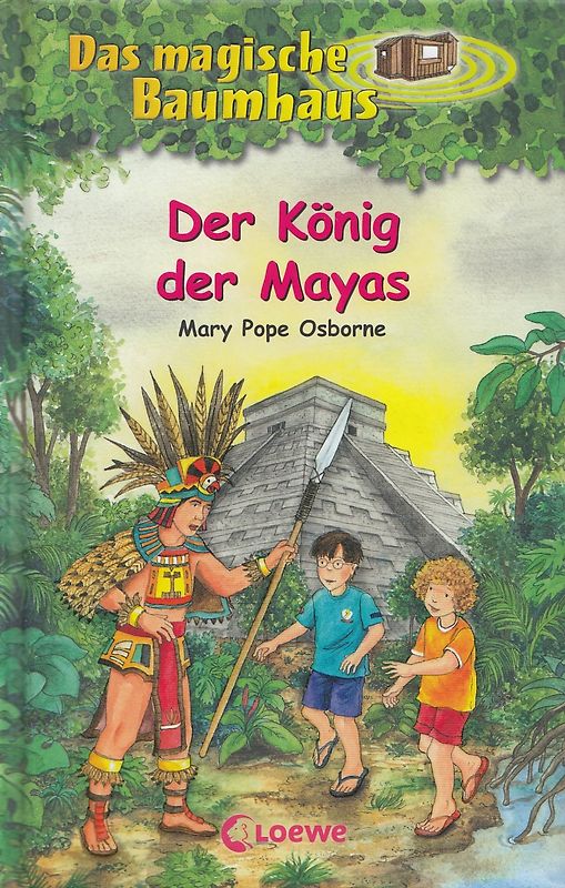 Das magische Baumhaus (Band 51) - Der König der Mayas
