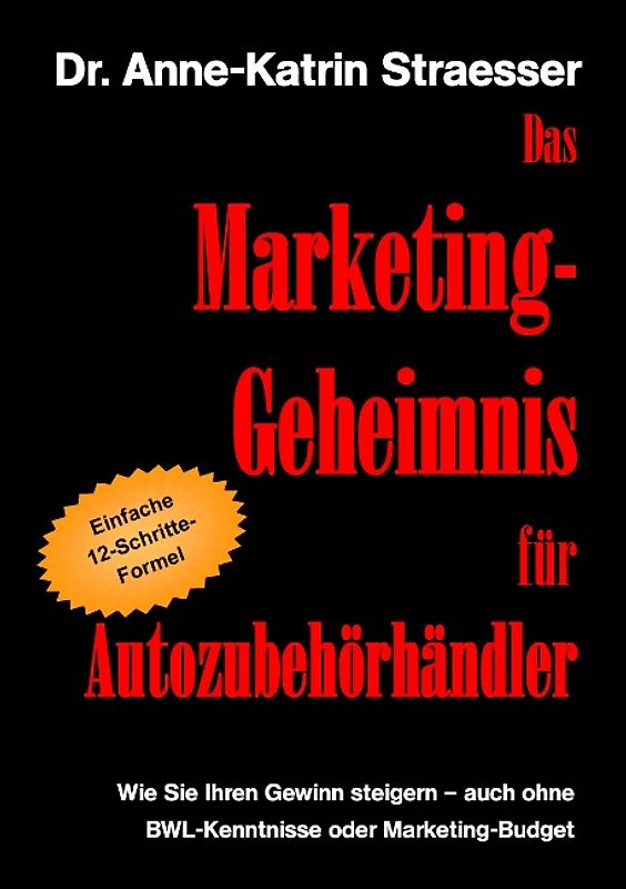 Das Marketing-Geheimnis für Autozubehörhändler