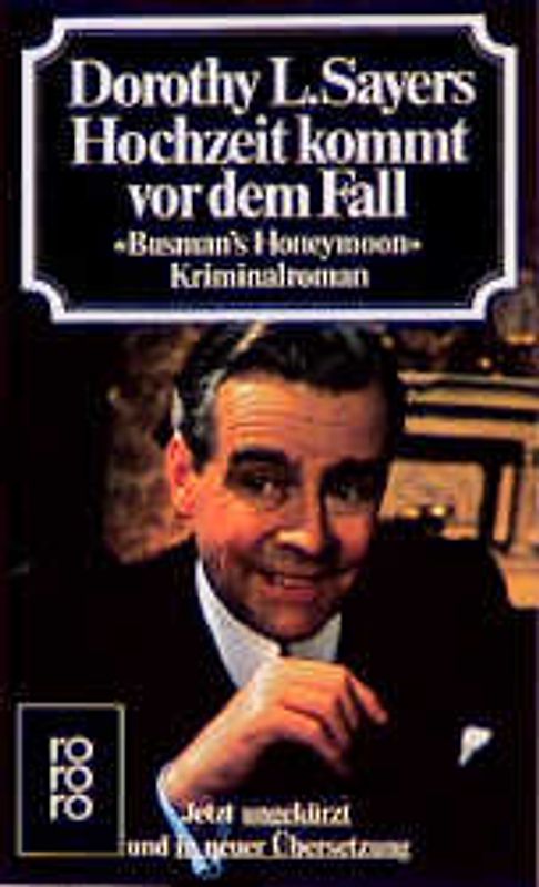 Hochzeit kommt vor dem Fall. Busman's Honeymoon. Kriminalroman