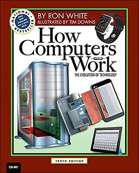 How Computers Work: The Evolution of Technology