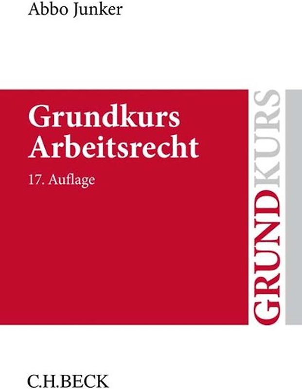 Grundkurs Arbeitsrecht
