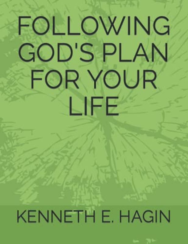 FOLLOWING GOD'S PLAN FOR YOUR LIFE