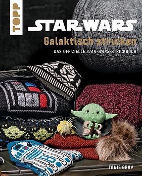 Star Wars: Galaktisch stricken