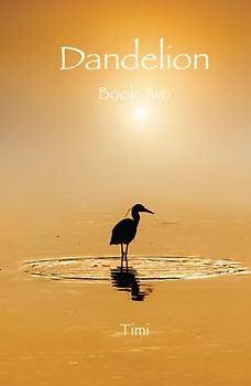 Dandelion: Book Two