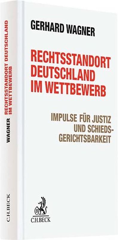 Rechtsstandort Deutschland im Wettbewerb