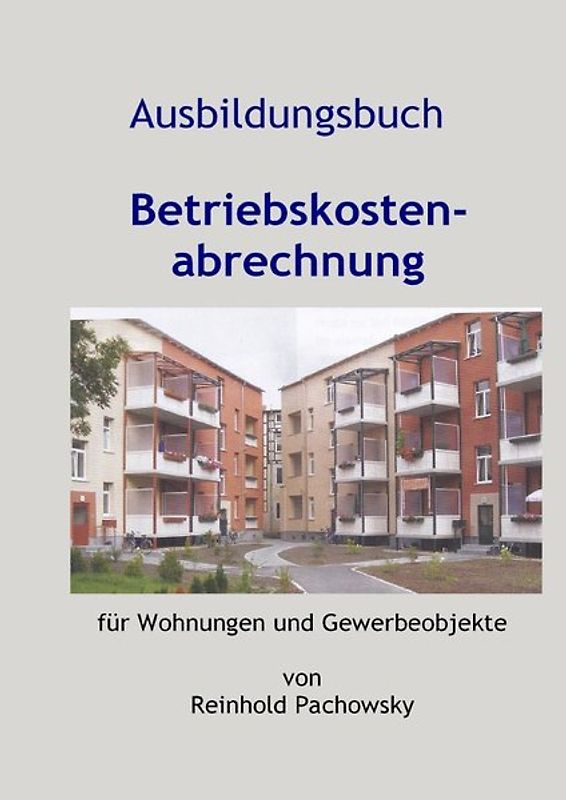 Immobilien-Ausbildungsbücher / Ausbildungsbuch Betriebskostenabrechnung