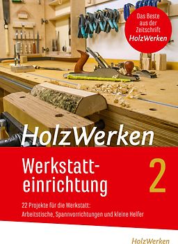 HolzWerken Werkstatteinrichtung 2