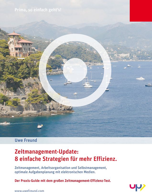 Zeitmanagement und Selbstmanagement.