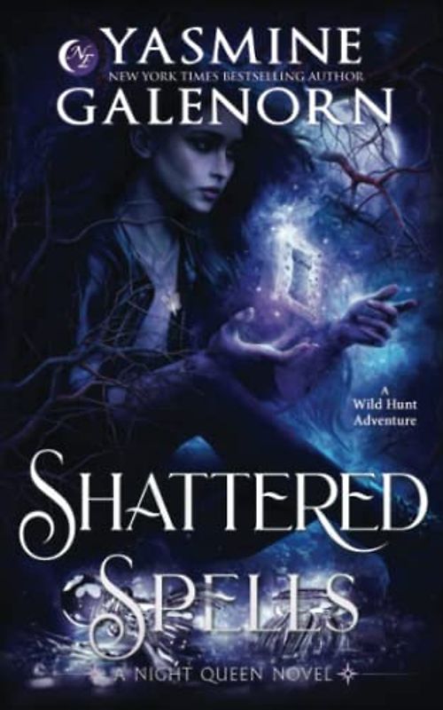 Shattered Spells: A Wild Hunt Adventure (Night Queen, Band 2)