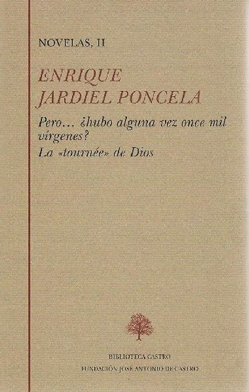 Pero-- ¿hubo alguna vez once mil vírgines? ; La "tournée" de Dios
