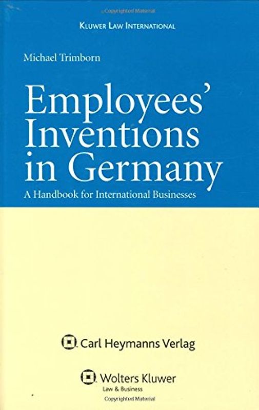 Employees' Inventions in Germany: A Handbook for International Business