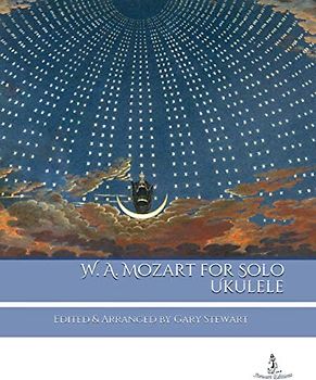 W. A. Mozart for Solo Ukulele