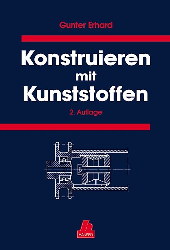 Konstruieren mit Kunststoffen