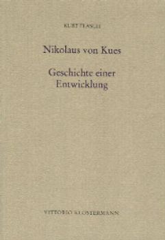 Nikolaus von Kues - Geschichte einer Entwicklung