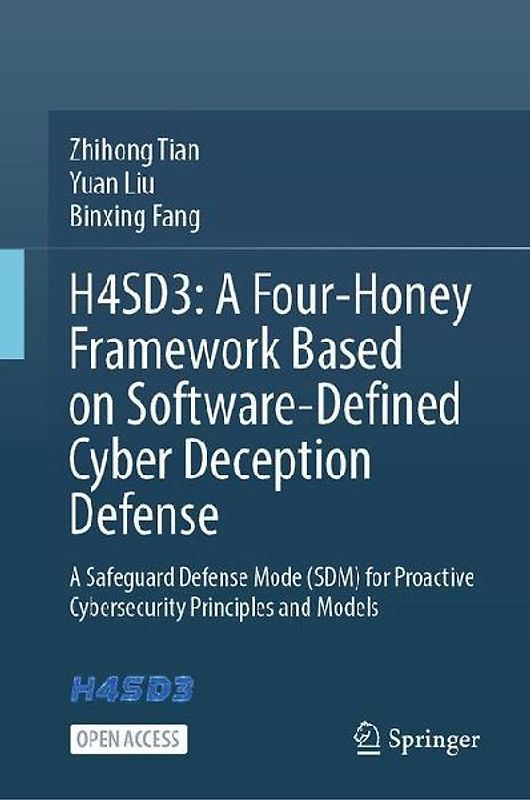 H4SD3: A Four-Honey Framework Based on Software-Defined Cyber Deception Defense