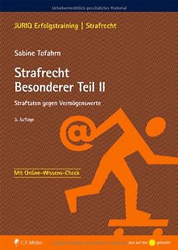 Strafrecht Besonderer Teil II. Straftaten gegen Vermögenswerte