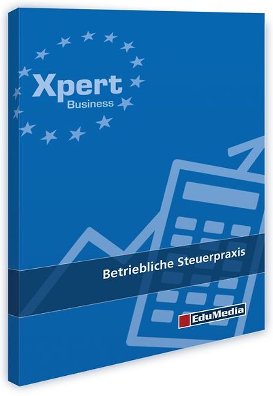 Betriebliche Steuerpraxis inkl. Lösungen